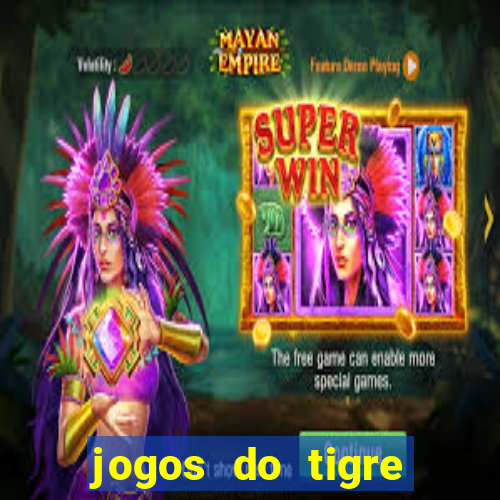 jogos do tigre plataforma nova